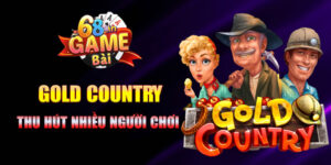 Gold Country 68 game bài