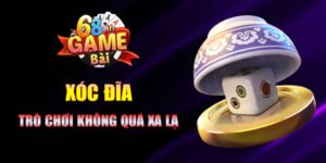 Xóc đĩa 68 game bài
