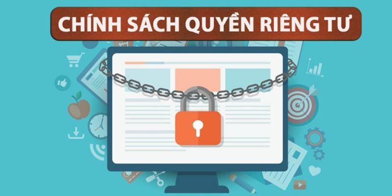 Chính sách quyền riêng tư Chính sách quyền riêng tư